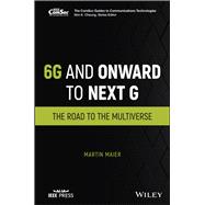 6G and Onward to Next G
