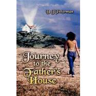 Journey to the Father's House