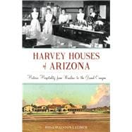 Harvey Houses of Arizona