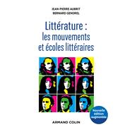 Littérature : les mouvements et écoles littéraires - 2e éd.