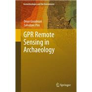 Gpr Remote Sensing in Archaeology