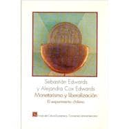 Monetarismo y liberalización : el experimento chileno
