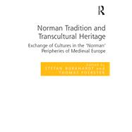 Norman Tradition and Transcultural Heritage