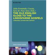 The Old English Gloss to the Lindisfarne Gospels