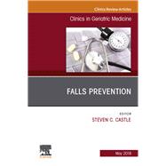 Falls Prevention, an Issue of Clinics in Geriatric Medicine