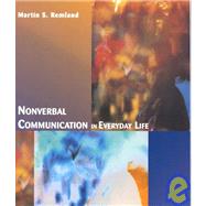 Nonverbal Communication in Everyday Life