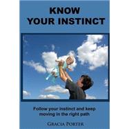 Know Your Instinct