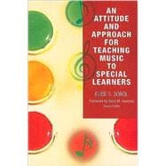 An Attitude and Approach for Teaching Music to Special Learners