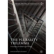 The Plurality Trilemma