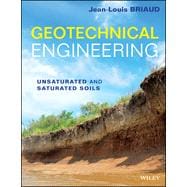 Geotechnical Engineering Unsaturated and Saturated Soils