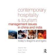 Contemporary Hospitality and Tourism Management Issues in China and India : Today's Dragons and Tigers