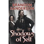 Shadows of Self A Mistborn Novel