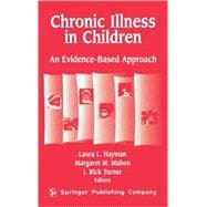 Chronic Illness in Children: An Evidence-Based Approach