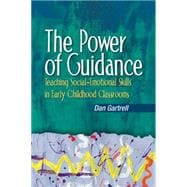 The Power of Guidance Teaching Social-Emotional Skills in Early Childhood Classrooms