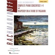 Complete Piano Concertos Nos. 1-4 & Rhapsody on a Theme of Paganini 2 Pianos, 4 Hands