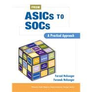 From ASICs to SOCs A Practical Approach