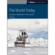 The World Today: Concepts and Regions in Geography [RENTAL EDITION]