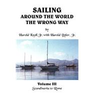 Sailing Around The World The Wrong Way
