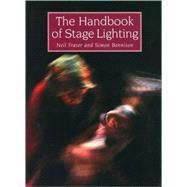 The Handbook of Stage Lighting