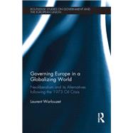 Governing Europe in a Globalizing World