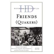 Historical Dictionary of the Friends (Quakers)