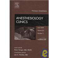 Thoracic Anesthesia, an Issue of Anesthesiology Clinics