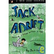 Jack Adrift: Fouth Grade Without a Clue