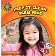 Keep It Clean: Germ Free