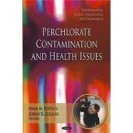 Perchlorate Contamination and Health Issues