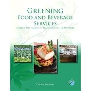 Greening Food and Beverage Services with Answer Sheet (AHLEI)