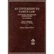 An Invitation to Family Law: Principles, Process, and Perspectives