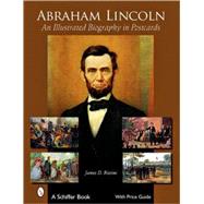 Abraham Lincoln : An Illustrated Biography in Postcards