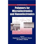 Polymers for Microelectronics and Nanoelectronics