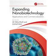 Expanding Nanobiotechnology: Applications and Commercialization