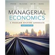 Bundle: Managerial Economics, 4th + MindTap Economics, 1 term (6 months) Printed Access Card