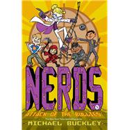 NERDS Book Five: Attack of the BULLIES
