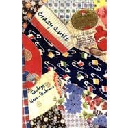 Crazy Quilt:: A Love Story from the Greatest Generation