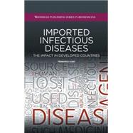 Imported Infectious Diseases: The Impact in Developed Countries