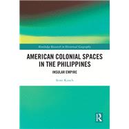 American Colonial Spaces in the Philippines