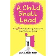 A Child Shall Lead