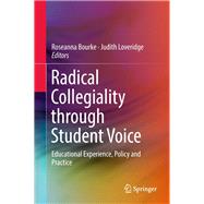 Radical Collegiality Through Student Voice