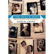 The Holocaust Roots, History, and Aftermath,