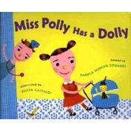 Miss Polly Has a Dolly