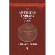 American Indians and the Law The Penguin Library of American Indian History