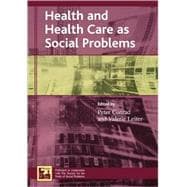 Health and Health Care As Social Problems