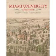 Miami University, 1809-2009