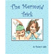 The Mermaid Trick