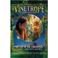 Return of the Vinetropes