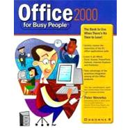 Office 2000 for Busy People: The Book to Use When There's No Time to Lose,9780072118575