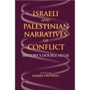 Israeli And Palestinian Narratives of Conflict,9780253218575